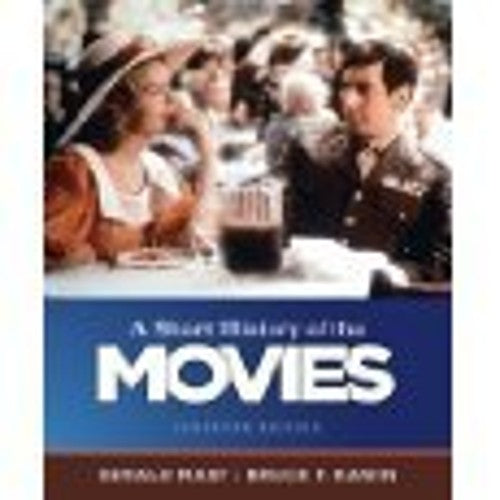 A Short History of the Movies (Examination Copy) Edition: Eleventh