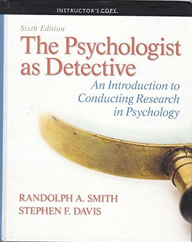 The Psychologist as Detective - 6th Edit (Instructor Edition)