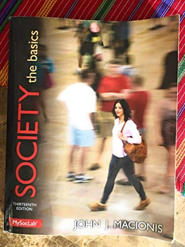Society: The Basics with MySocLab Access Card Package