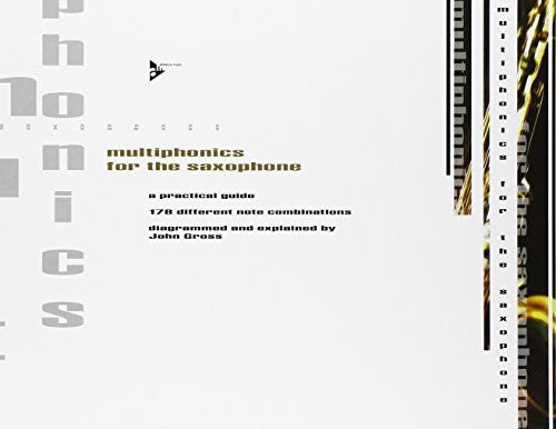 Multiphonics for the Saxophone - A practical guide - Saxophone - method - (ADV 7130)