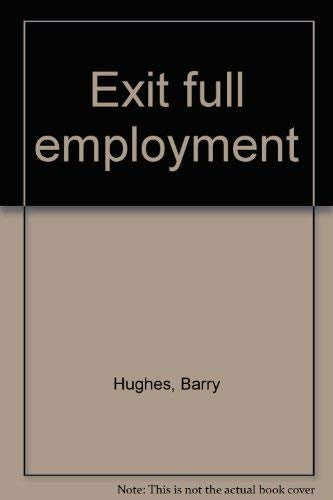 Exit Full Employment