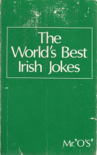 The World's Best Irish Jokes