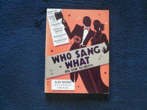 Who Sang What (On the Screen)