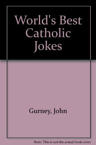 World's Best Catholic Jokes