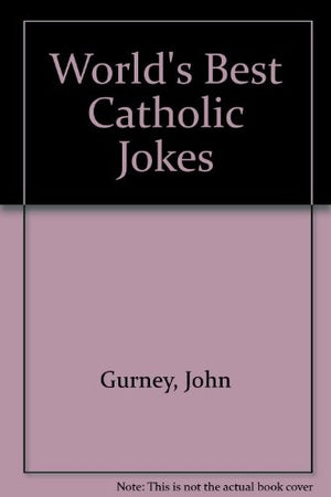 World's Best Catholic Jokes
