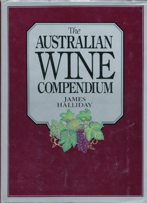 The Australian Wine Compendium