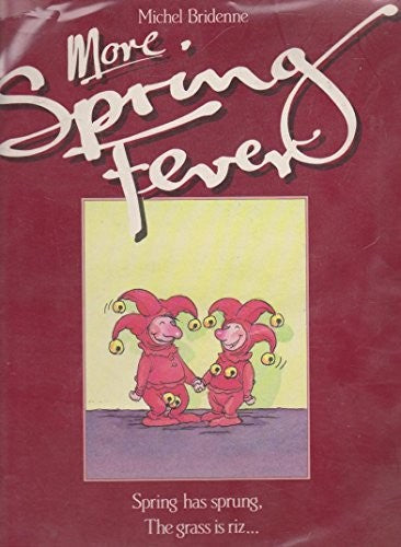 More Spring Fever
