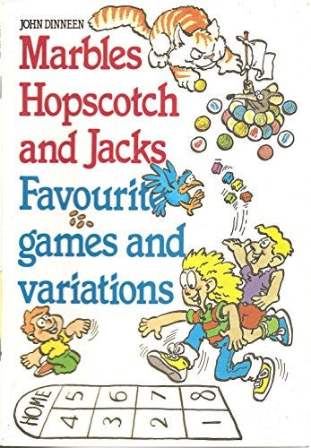 Marbles, Hopscotch and Jacks