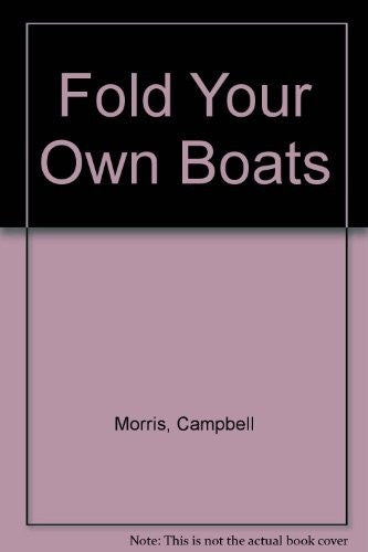 Fold Your Own Boats