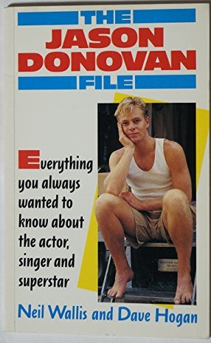 The Jason Donovan File