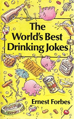 The World's Best Drinking Jokes