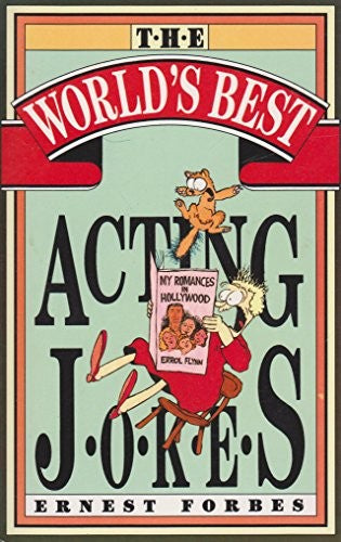 The World's Best Acting Jokes