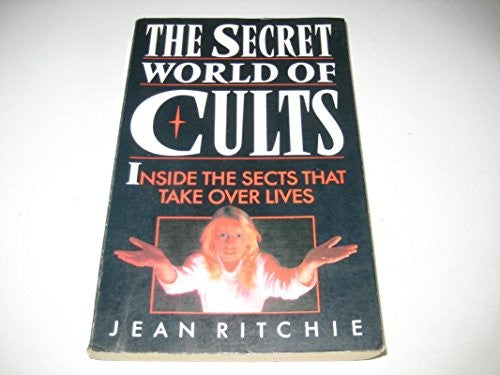 The Secret World of Cults