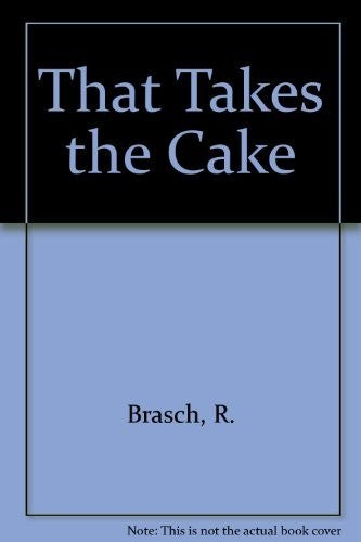 That Takes the Cake