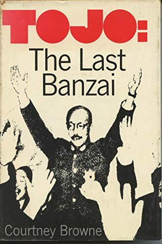 Tojo: the last Banzai