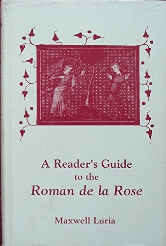 A Reader's Guide to Roman de la Rose