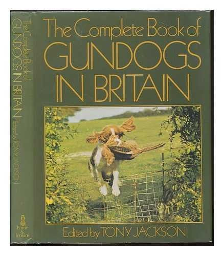 Complete Book of Gun Dogs in Britain