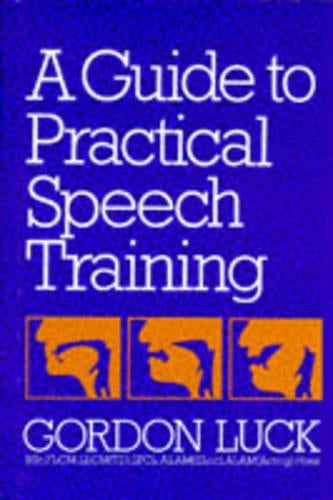 A Guide To Practical Speech Training