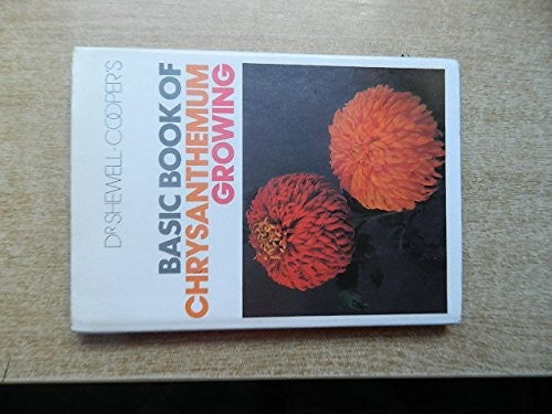 Basic Book of Chrysanthemum Growing