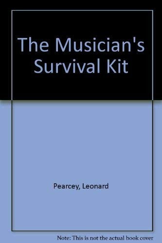 The Musician's Survival Kit