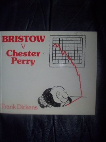 Bristow Versus Chester Perry