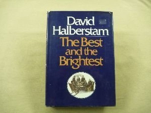 The Best and the Brightest