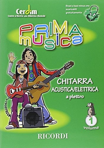 Primamusica: Chitarra Acustica Elettrica (a Plettro) Vol.1