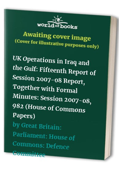 UK Operations in Iraq and the Gulf