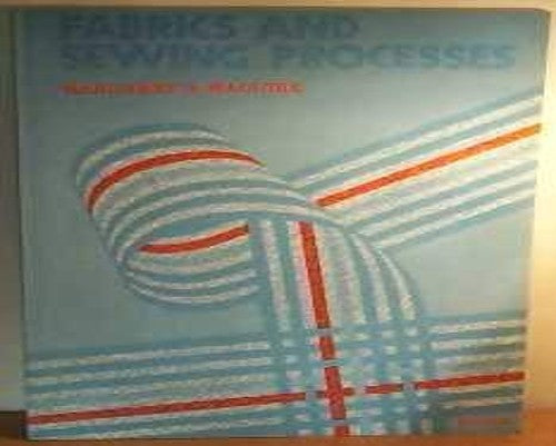 Fabrics - Sewing Processes