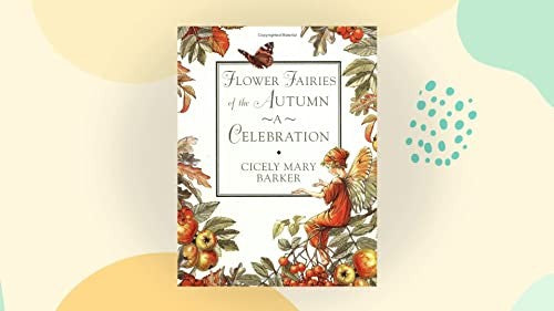 Flower Fairies of the Autumn
