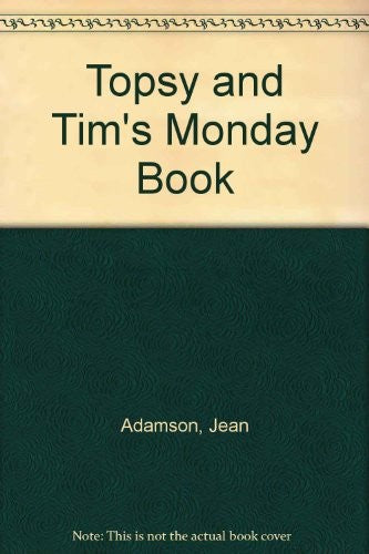 Topsy and Tim's Monday Book