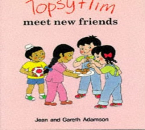 Topsy and Tim's New Friends