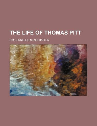 The Life of Thomas Pitt