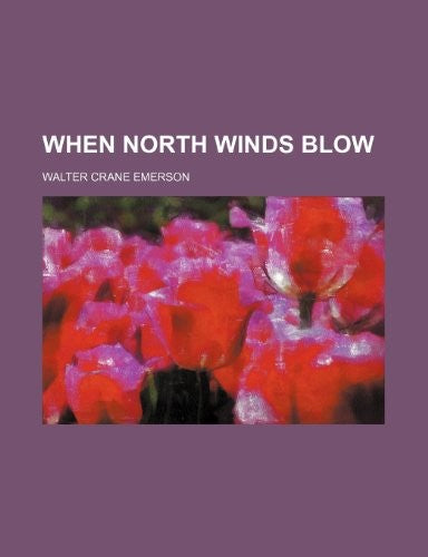When North Winds Blow