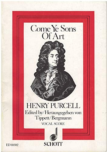Come Ye Sons Of Art: Ode for the Birthday of Queen Mary, 1694. mixed choir (SATB), soloists (SAAB) and orchestra. Partition.
