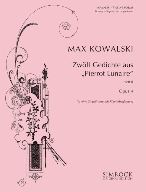 12 Poems: from "Pierrot Lunaire". op. 4. voice and piano.