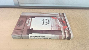 Goodbye to an Old Friend 