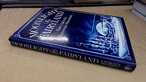 Moonlight and Fairyland