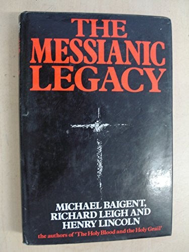The Messianic Legacy