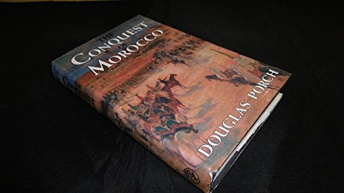 The Conquest of Morocco