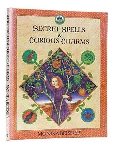 Secret Spells and Curious Charms