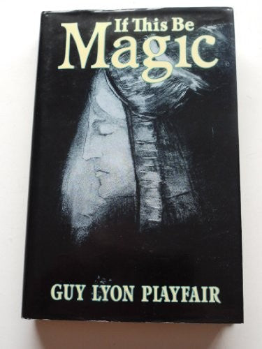If This be Magic