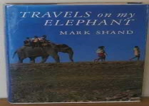 Travels on My Elephant