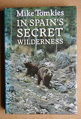 In Spain's Secret Wilderness