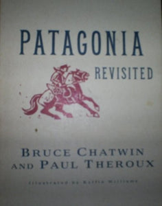 Patagonia Revisited 