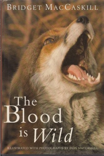 The Blood is Wild
