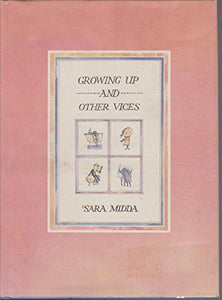 Growing Up and Other Vices 