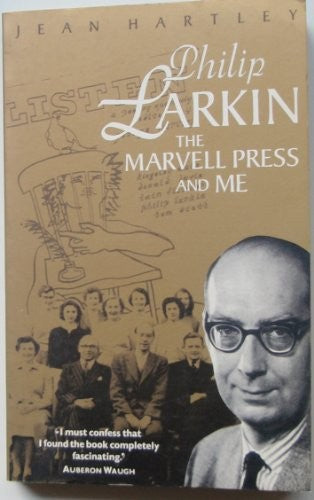 Philip Larkin, the Marvell Press and Me