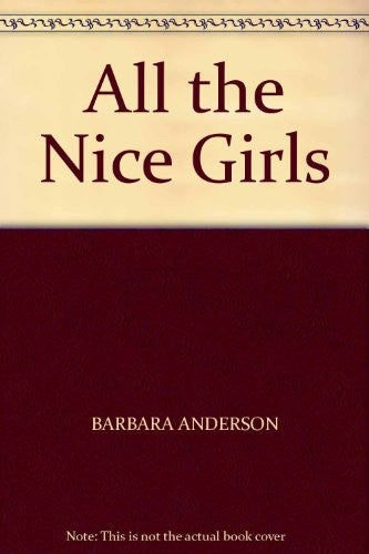 All the Nice Girls