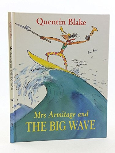 Mrs.Armitage and the Big Wave